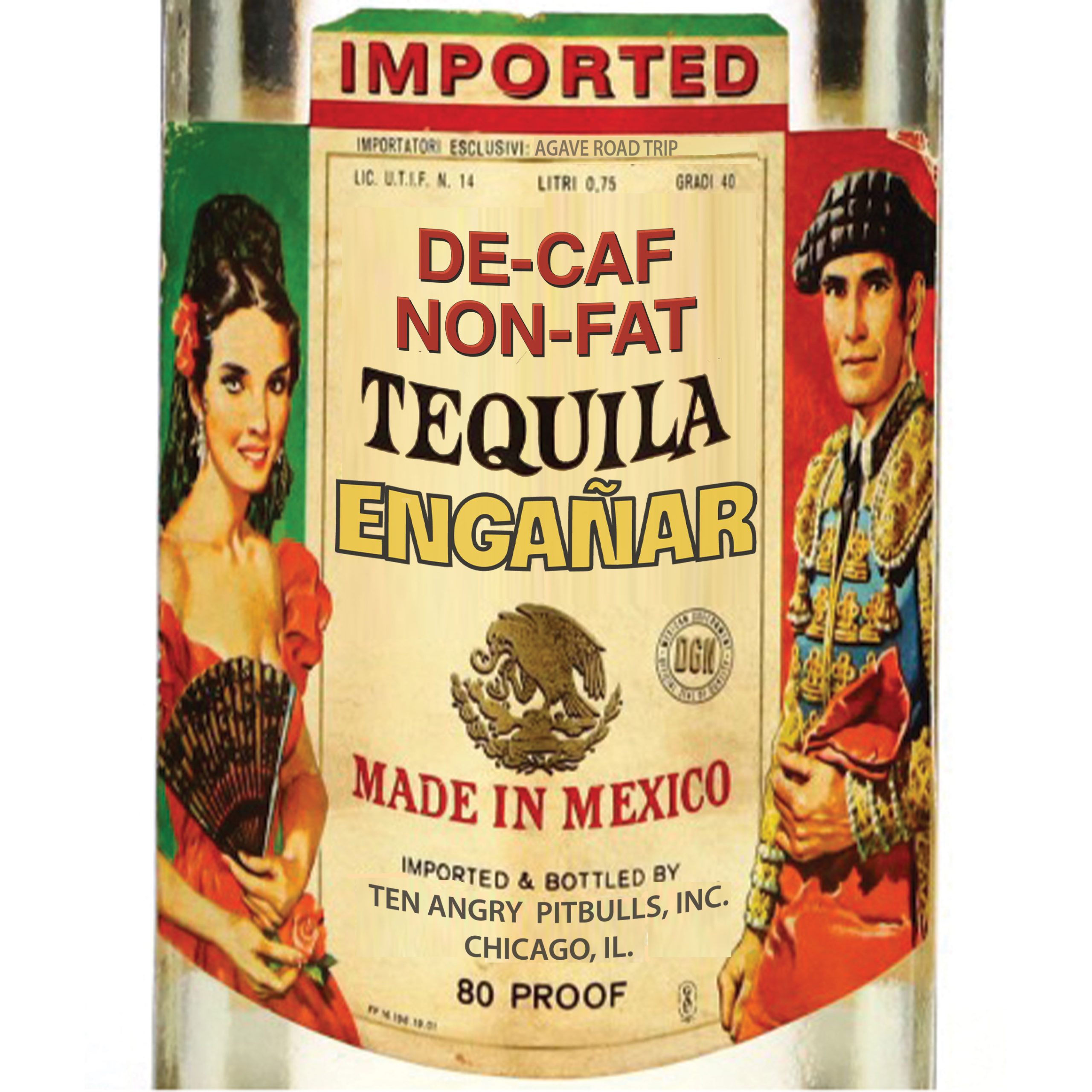 De-caf, Non-fat Tequila