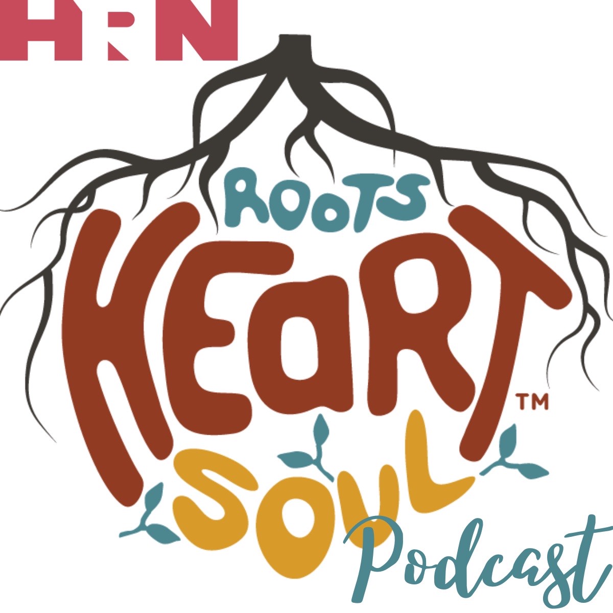 Roots, Heart, and Soul