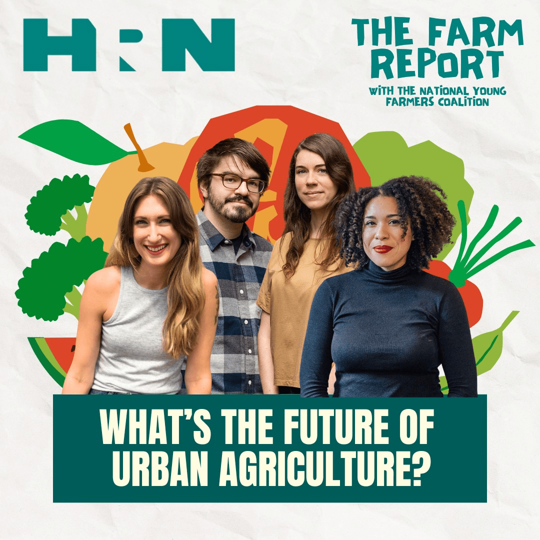 The Farm Report Episode 4: What’s the Future of Urban Agriculture?