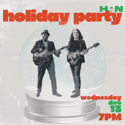 Join Us! Holiday Party at Roberta’s to Support HRN’s Work